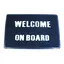 Matte PVC &quot;Welcome on board&quot; -&#160;40x60cm Bl&#229;